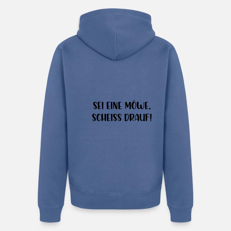 Sei eine Möwe scheiss drauf - Unisex Premium Bio Zip Hoodie - Taubenblau