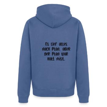 Es lief alles nach Plan aber der Plan war Mist - Unisex Premium Bio Zip Hoodie - Taubenblau - Hinten - Nico (187cm)