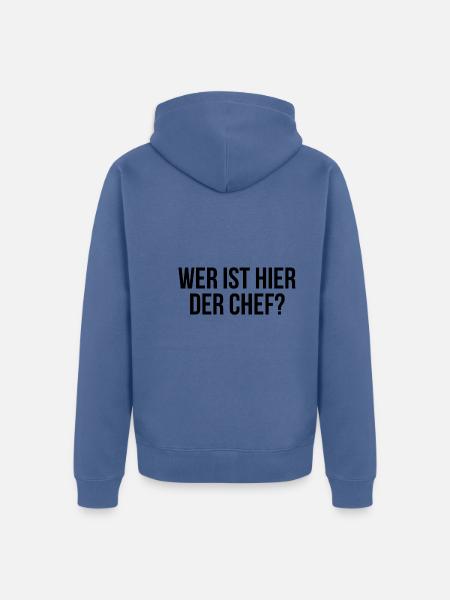 Wer ist hier der Chef - Unisex Premium Bio Zip Hoodie - Taubenblau