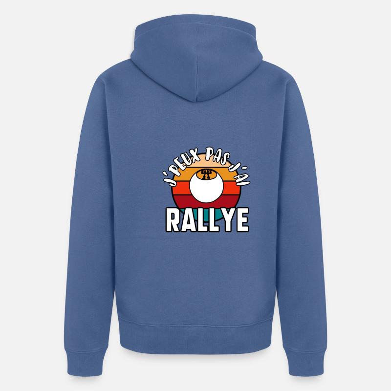 J’peux pas j’ai rallye - Veste à capuche bio Premium Unisexe - bleu pigeon