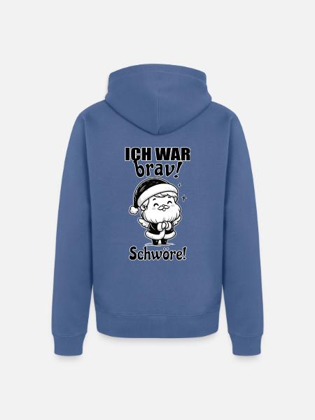 Ich war brav Weihnachtsmann - Unisex Premium Bio Zip Hoodie - Taubenblau