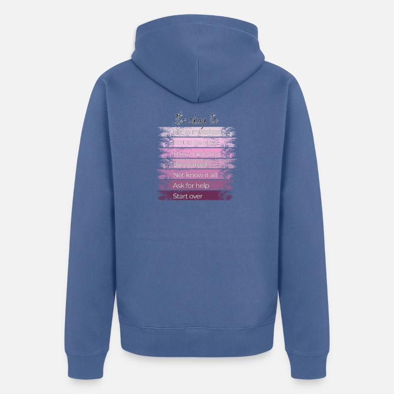 Il est normal de recommencer. - Veste à capuche bio Premium Unisexe - bleu pigeon