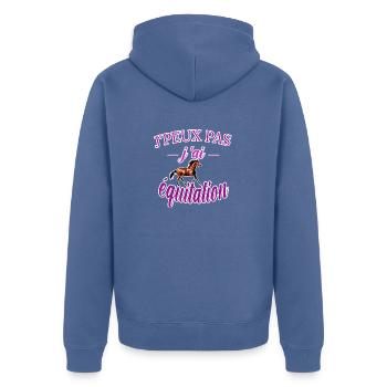 j peux pas j ai équitation tee shirt cheval fille - Veste à capuche bio Premium Unisexe - bleu pigeon - Dos - Nico (187cm)