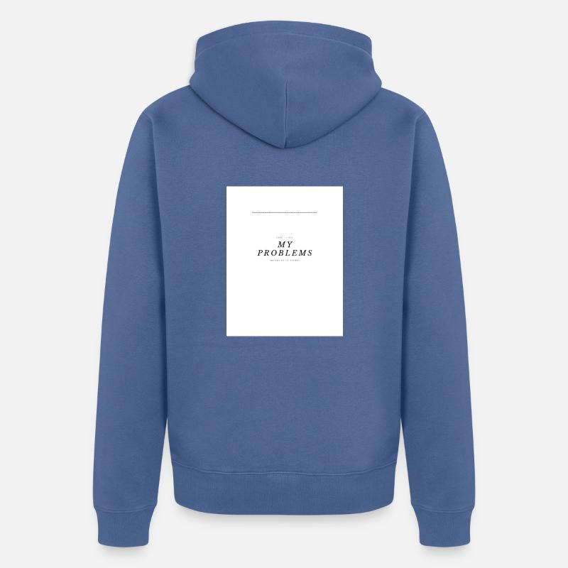 Mes problèmes de lettrage - Veste à capuche bio Premium Unisexe - bleu pigeon