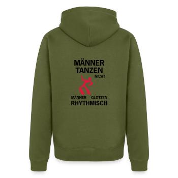 Männer tanzen nicht, Männer glotzen rhythmisch - Unisex Premium Bio Zip Hoodie - Khaki - Hinten - Nico (187cm)
