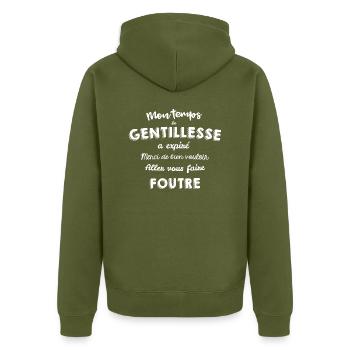 Mon temps de gentillesse a expiré - Veste à capuche bio Premium Unisexe - kaki - Dos - Nico (187cm)