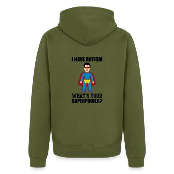I HAVE AUTISM WHAT IS YOUR SUPERPUIS ? - Veste à capuche bio Premium Unisexe - kaki - Dos - Nico (187cm)