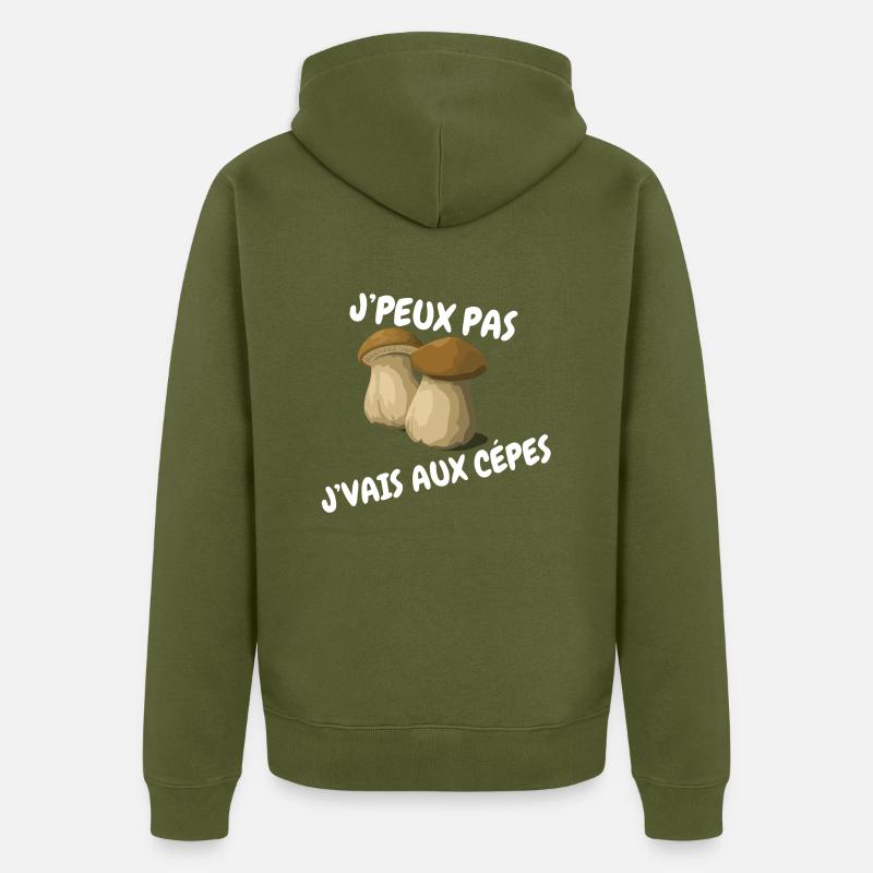 J’peux pas j’vais aux Cèpes - Veste à capuche bio Premium Unisexe - kaki
