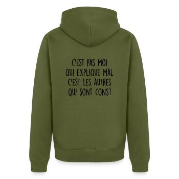 c'est pas moi qui explique mal - Veste à capuche bio Premium Unisexe - kaki - Dos - Nico (187cm)
