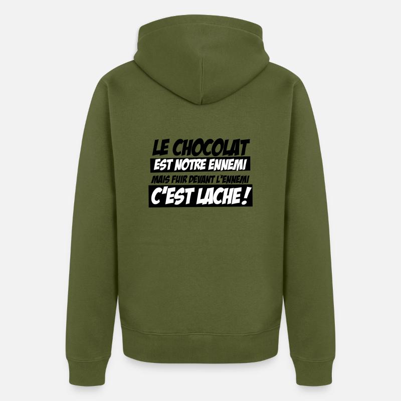 Le Chocolat est notre ennemi ! - Veste à capuche bio Premium Unisexe - kaki