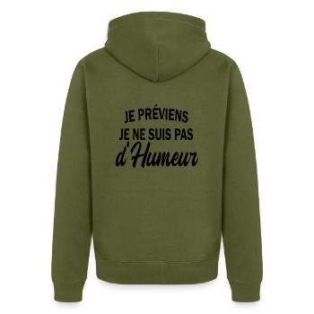 je préviens je ne suis pas d'humeur - Veste à capuche bio Premium Unisexe - kaki - Dos - Nico (187cm)
