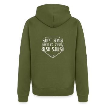 saufst stirbst - Unisex Premium Bio Zip Hoodie - Khaki - Hinten - Nico (187cm)