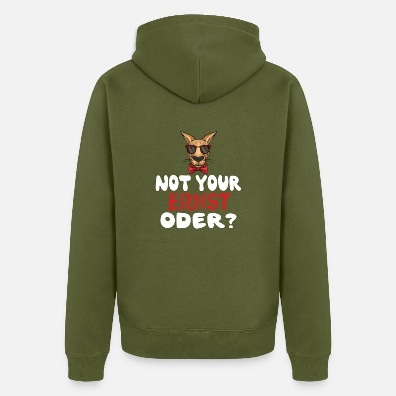 Not Your Ernst Oder? - Unisex Premium Bio Zip Hoodie - Khaki