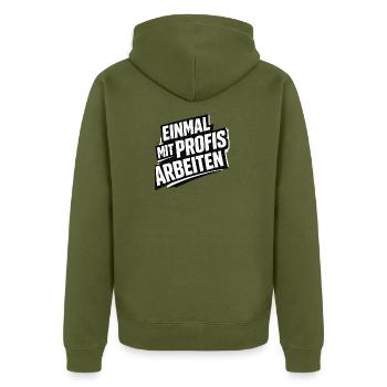 Einmal mit Profis war früher Job Arbeit Humor - Unisex Premium Bio Zip Hoodie - Khaki - Hinten - Nico (187cm)