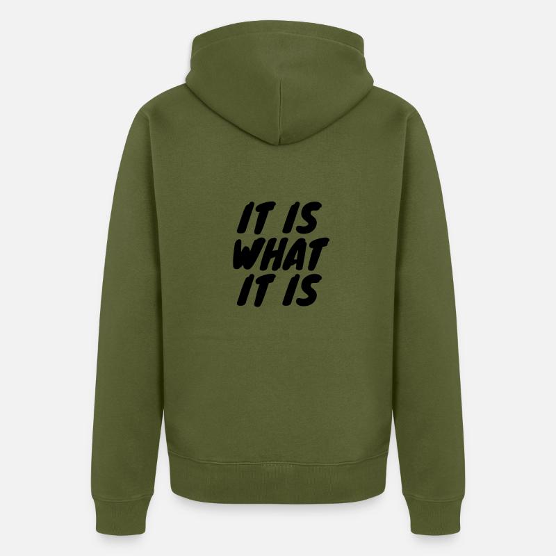 C'est ce que c'est - Veste à capuche bio Premium Unisexe - kaki