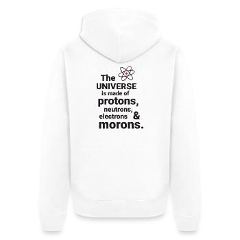 The Universe is made of protons, neutrorns - Unisex Premium Organic Zip Hoodie - white - Back - Thijin (182cm)