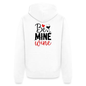 Witziges Be Mine Wine Valentinstag Wein Liebhaber - Unisex Premium Bio Zip Hoodie - Weiß - Hinten - Thijin (182cm)