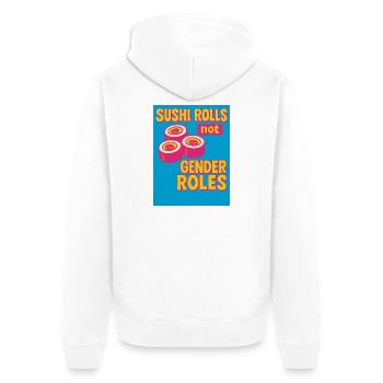 Sushi-Rollen sind keine Geschlechterrollen - Unisex Premium Bio Zip Hoodie - Weiß - Hinten - Thijin (182cm)