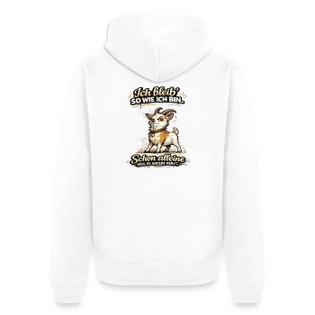 Ich Bleibe So Wie Ich Bin! Schon Alleine, Weil Es - Unisex Premium Bio Zip Hoodie - Weiß - Hinten - Thijin (182cm)