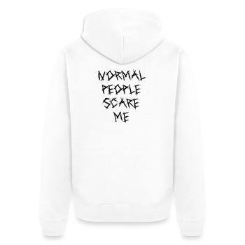 Normal People Scare Me - Unisex Premium Organic Zip Hoodie - white - Back - Thijin (182cm)