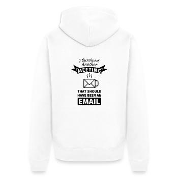 I Survived Another Meeting That Should Have Been - Unisex Premium Bio Zip Hoodie - Weiß - Hinten - Thijin (182cm)