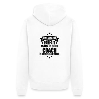 je ne suis pas parfait mais je suis coach - Veste à capuche bio Premium Unisexe - blanc - Dos - Thijin (182cm)