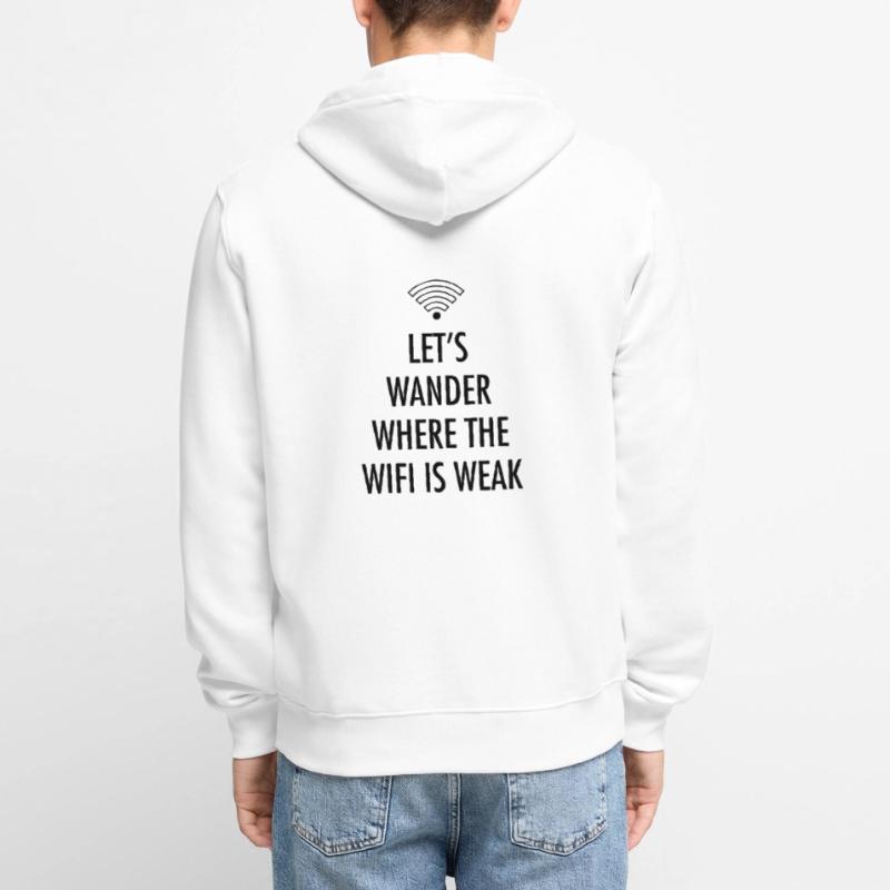Let's Wander Where The WIFI Is Weak Unisex Premium Bio Zip Hoodie