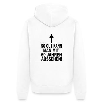 60. Geburtstag Geschenkidee 60 Jahre - Unisex Premium Bio Zip Hoodie - Weiß - Hinten - Thijin (182cm)