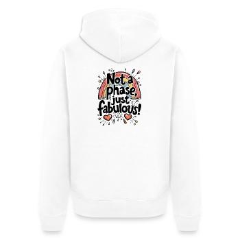 PAS UNE PHASE, JUSTE FABULEUX - Veste à capuche bio Premium Unisexe - blanc - Dos - Thijin (182cm)
