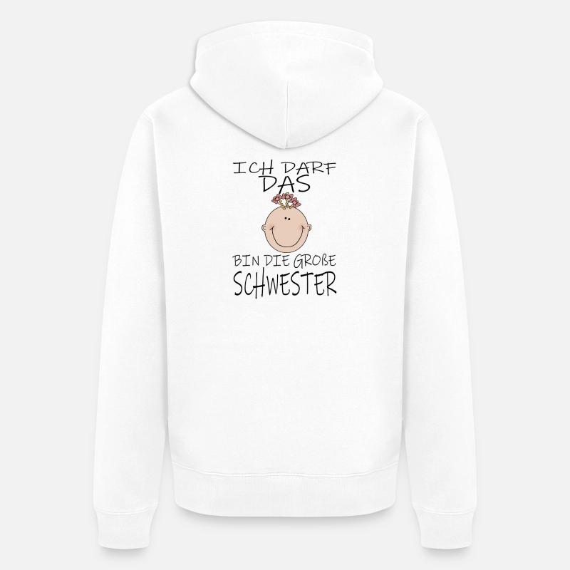 Darf das bin die Große Schwester - Unisex Premium Bio Zip Hoodie - Weiß