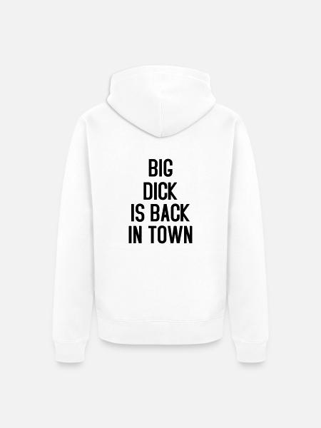 Big Dick is Back in Town - Unisex Premium Organic Zip Hoodie - white