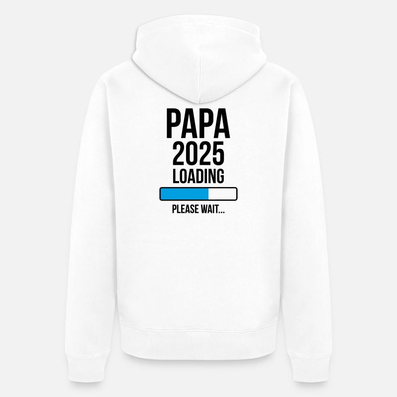 Papa 2025 Loading Please wait... - Veste à capuche bio Premium Unisexe - blanc