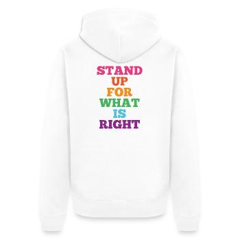 Pride Month LGBTQ - Stand Up For What is Right - Unisex Premium Organic Zip Hoodie - white - Back - Thijin (182cm)