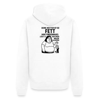 deine mutter witz fett maler lackierer fingernägel - Unisex Premium Bio Zip Hoodie - Weiß - Hinten - Thijin (182cm)