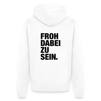 Froh dabei zu sein (dh) - Unisex Premium Bio Zip Hoodie - Weiß - Hinten - Thijin (182cm)