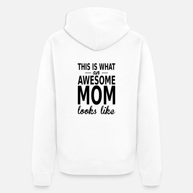 awesome mom - Veste à capuche bio Premium Unisexe - blanc