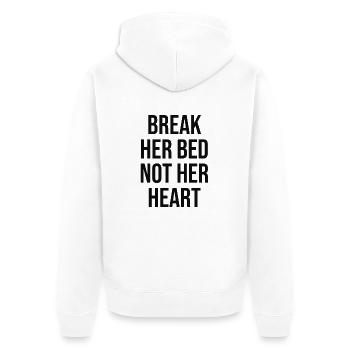 break her bed not her heart - Unisex Premium Organic Zip Hoodie - white - Back - Thijin (182cm)