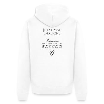 Zusammen sind wir einfach besser - Pärchen / Team  - Unisex Premium Bio Zip Hoodie - Weiß - Hinten - Thijin (182cm)