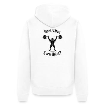 Dost thou even Hoist - Funny Medival Gym Meme - Unisex Premium Organic Zip Hoodie - white - Back - Thijin (182cm)