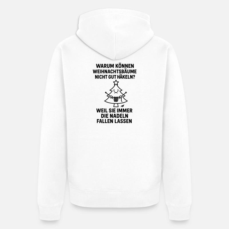 weihnachtsbaum häkeln witz nadeln fallen lassen - Unisex Premium Bio Zip Hoodie - Weiß