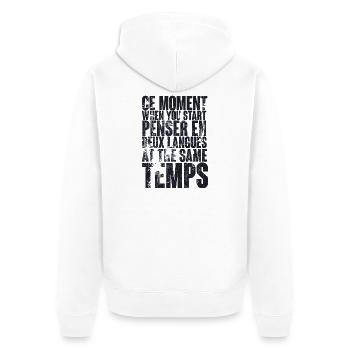 COOL QUOTE FOR MULTILINGUALS, bilingual - Unisex Premium Organic Zip Hoodie - white - Back - Thijin (182cm)