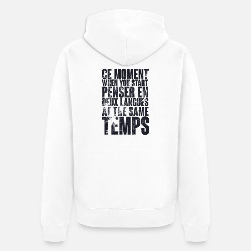 CITATION COOL POUR LES MULTILINGUES, bilingues - Veste à capuche bio Premium Unisexe - blanc