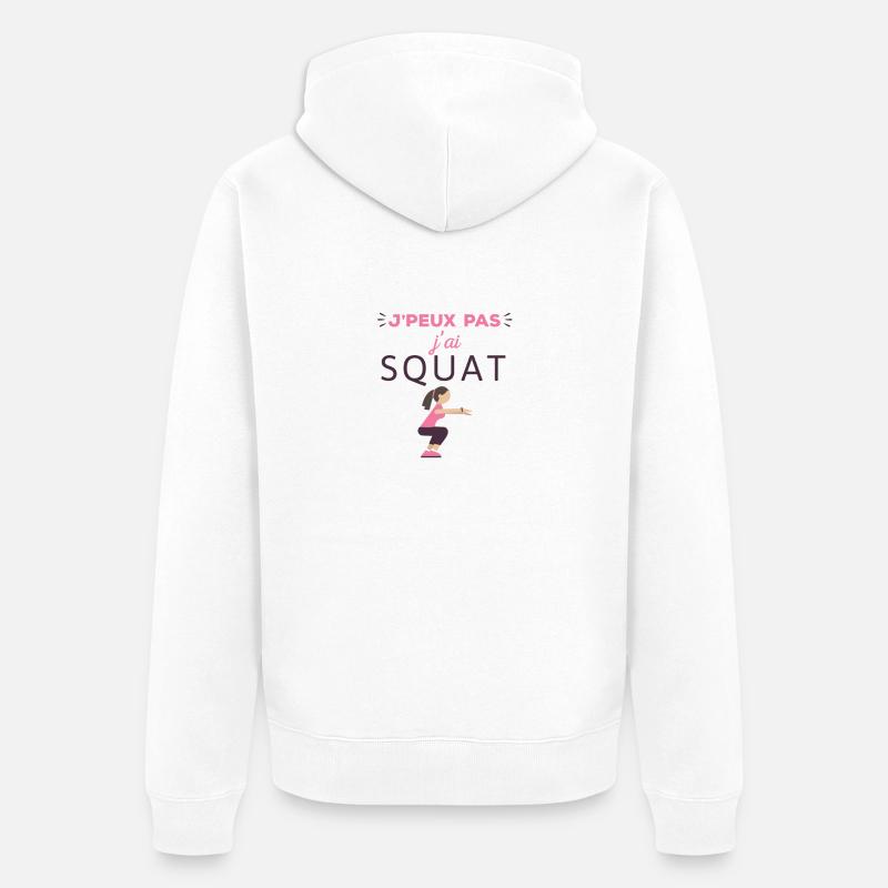 J'peux pas j'ai squat - Veste à capuche bio Premium Unisexe - blanc