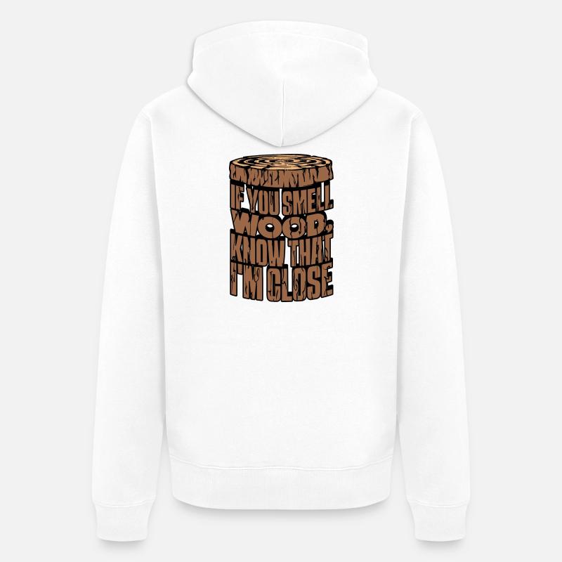 Menuiserie arbre coupeur déclaration bois bûcheron - Veste à capuche bio Premium Unisexe - blanc