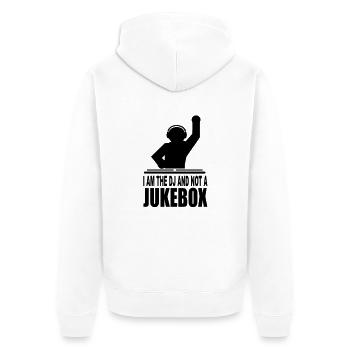 i am the dj and not a jukebox - Unisex Premium Organic Zip Hoodie - white - Back - Thijin (182cm)