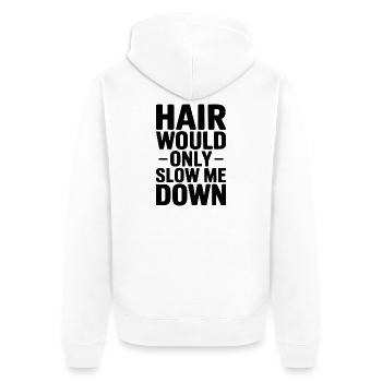Les cheveux ne feraient que me ralentir - Veste à capuche bio Premium Unisexe - blanc - Dos - Thijin (182cm)
