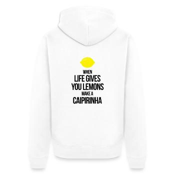 when life gives you lemons make a caipirinha - Unisex Premium Bio Zip Hoodie - Weiß - Hinten - Thijin (182cm)