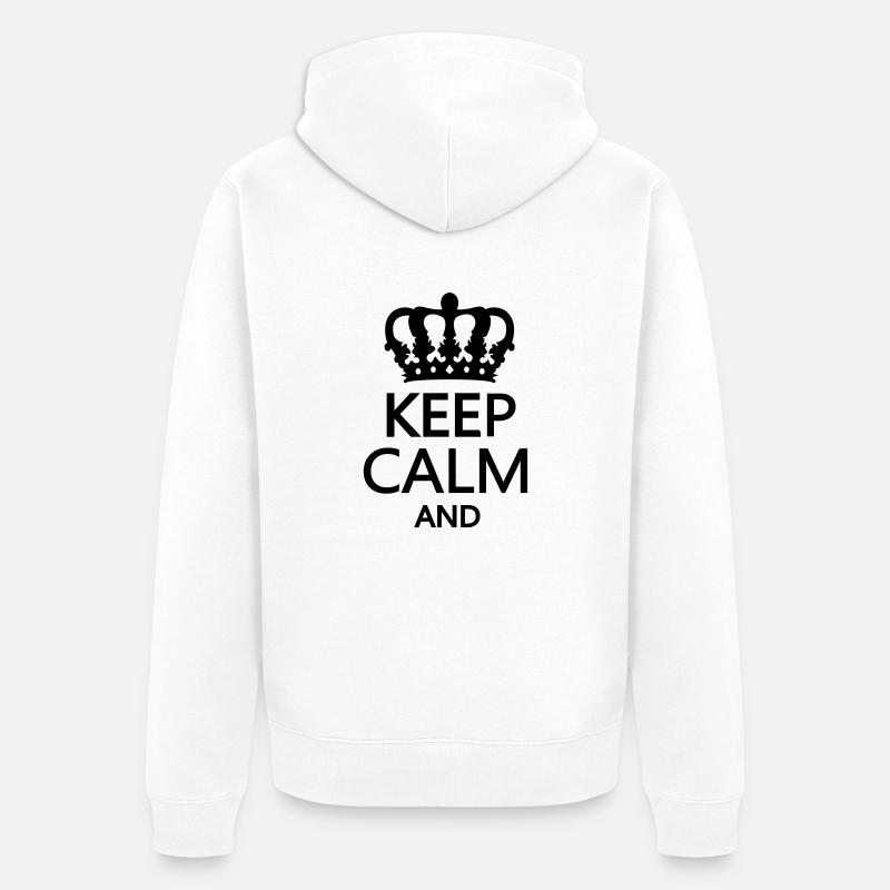 keep_calm_and - Veste à capuche bio Premium Unisexe - blanc