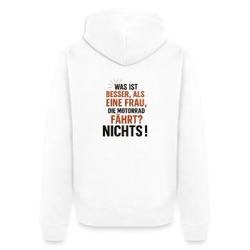 was ist besser als eine Frau die Motorrad fährt? - Unisex Premium Bio Zip Hoodie - Weiß - Hinten - Thijin (182cm)