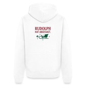 Rudolph hat abgesagt - Unisex Premium Bio Zip Hoodie - Weiß - Hinten - Thijin (182cm)